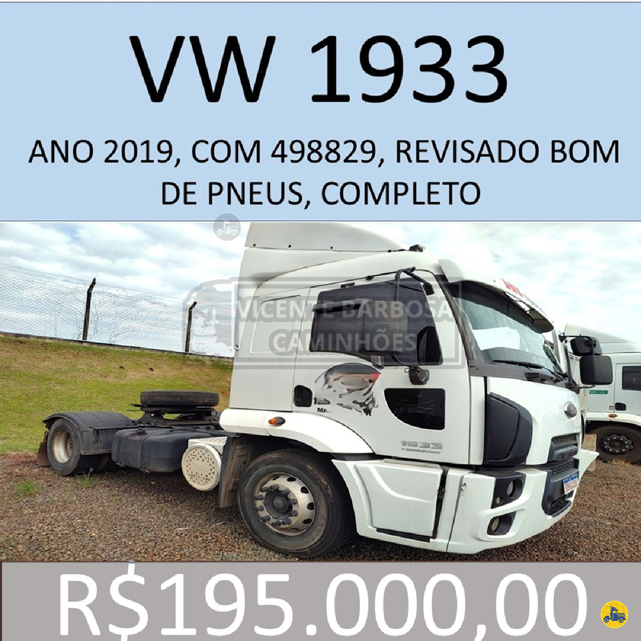 CAMINHAO FORD CARGO 1933 Cavalo 4x2 Vicente Barbosa Caminhões MARIALVA PARANÁ PR
